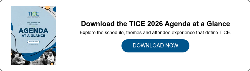 Download the TICE 2026 Agenda at a Glance Explore the schedule, themes and attendee experience that define TICE — all in one quick snapshot.
